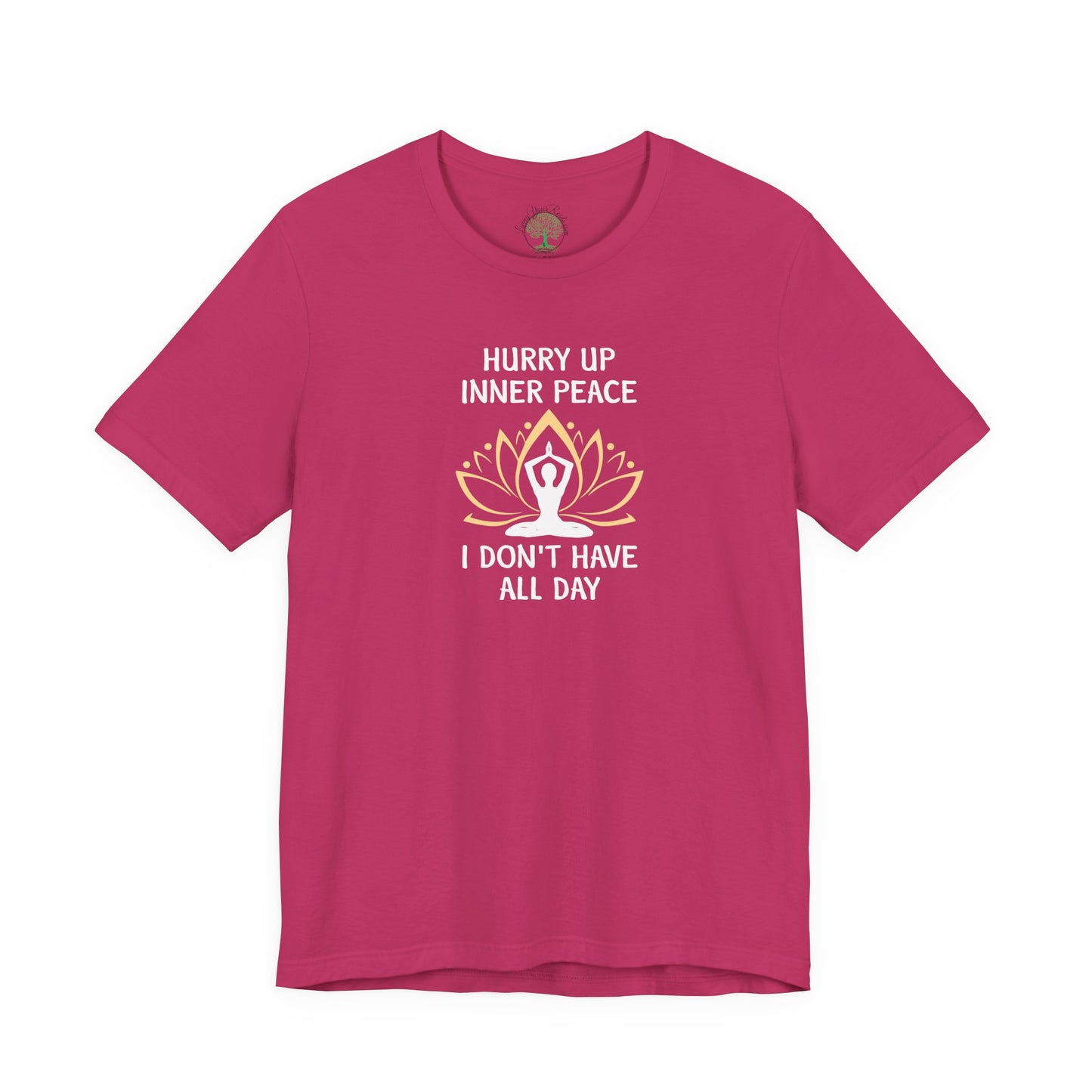Hurry Up Inner Peace T-Shirt, Calm Humor Graphic Tee