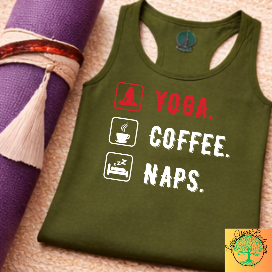 Yoga, Coffee, Naps Racerback Tank — Women's Relaxed Lifestyle Tank Top