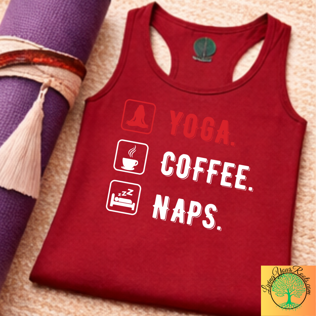 Yoga, Coffee, Naps Racerback Tank — Women's Relaxed Lifestyle Tank Top