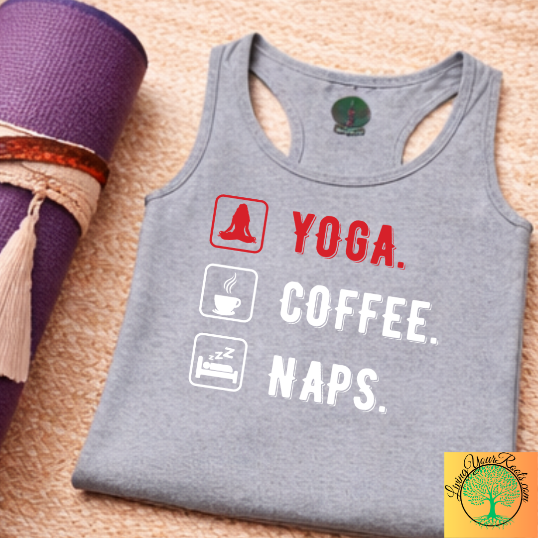 Yoga, Coffee, Naps Racerback Tank — Women's Relaxed Lifestyle Tank Top