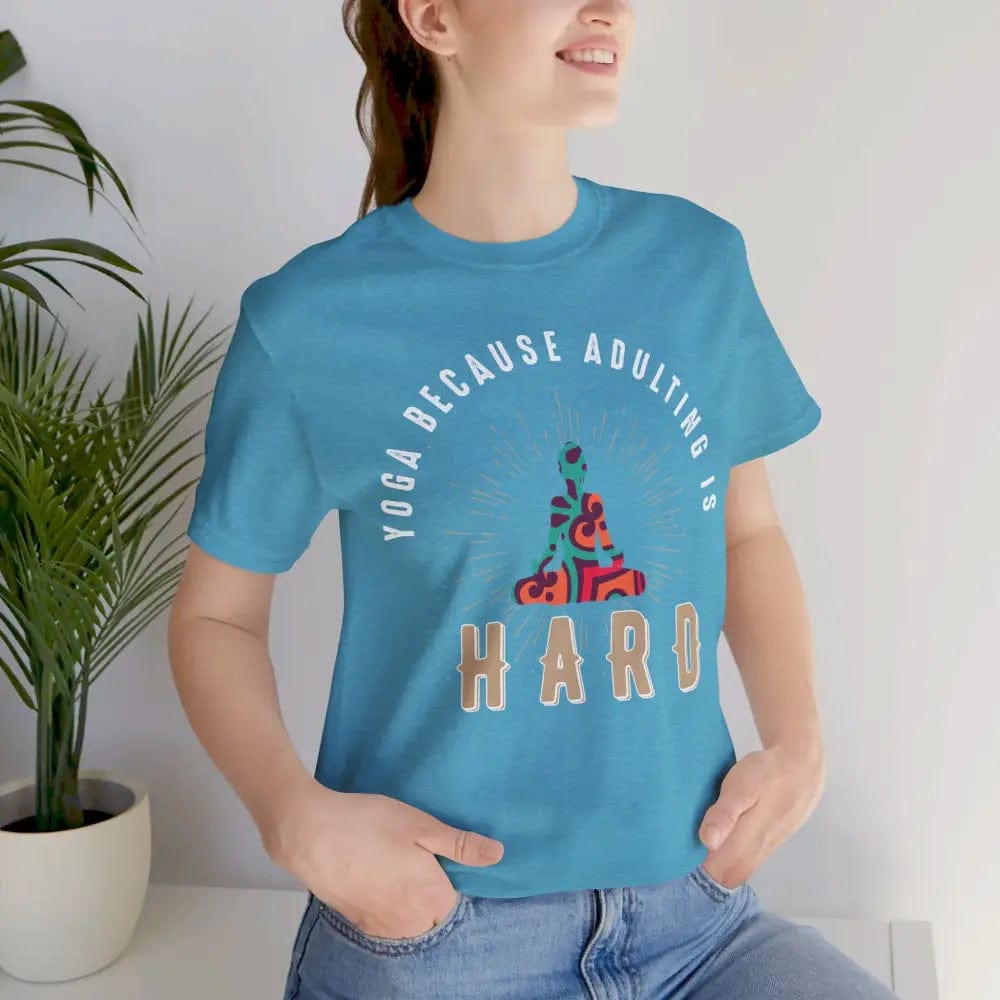 Adulting is Hard Unisex Jersey Short Sleeve Yoga Tee - T-Shirt