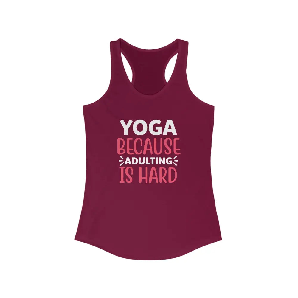 Adulting is Hard Women’s Ideal Racerback Tank - Solid Cardinal Red / XS - Tank Top