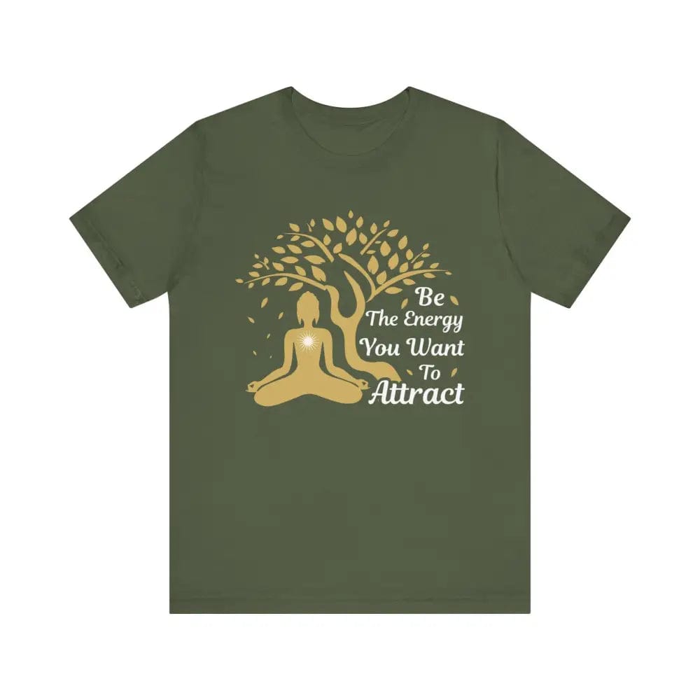 Be The Energy You Want To Attract Unisex Jersey Short Sleeve Yoga Tee - Military Green / S - T-Shirt