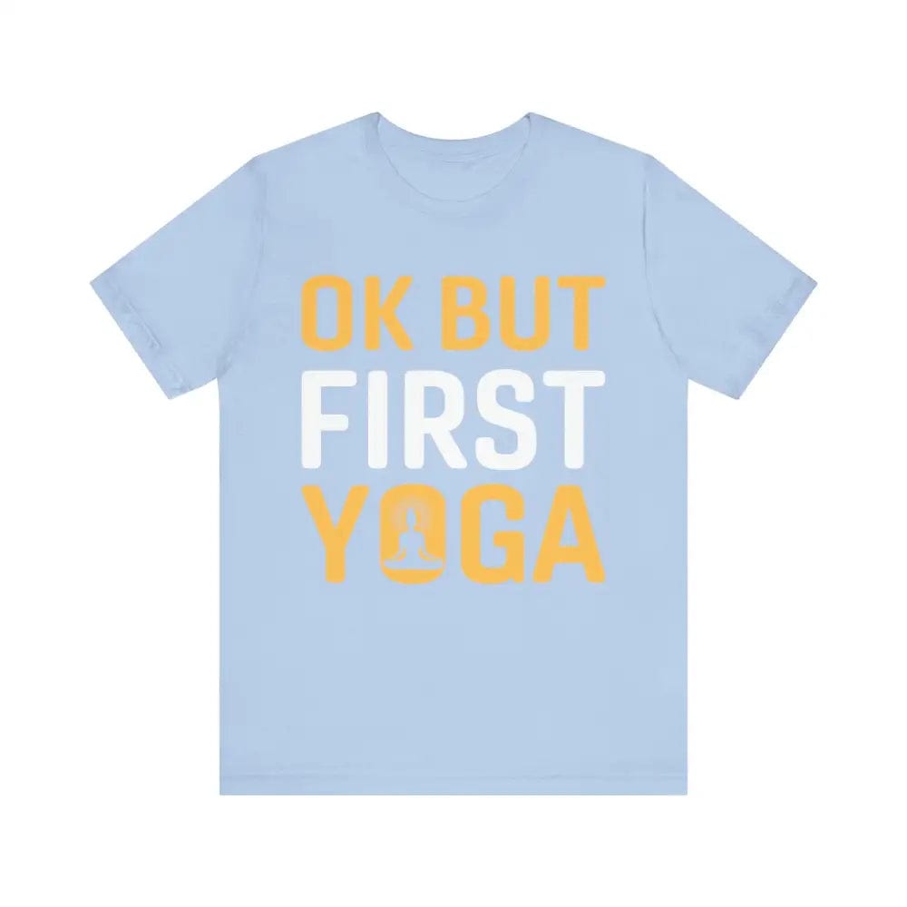 But First Yoga Unisex Jersey Short Sleeve Yoga Tee - Baby Blue / S - T-Shirt