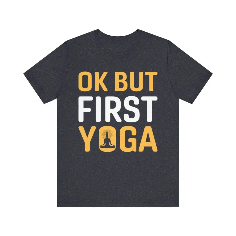 But First Yoga Unisex Jersey Short Sleeve Yoga Tee - Heather Navy / S - T-Shirt