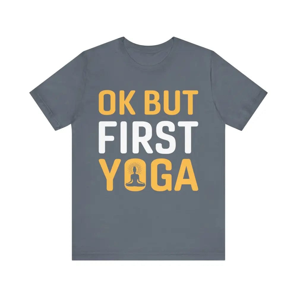 But First Yoga Unisex Jersey Short Sleeve Yoga Tee - Steel Blue / S - T-Shirt