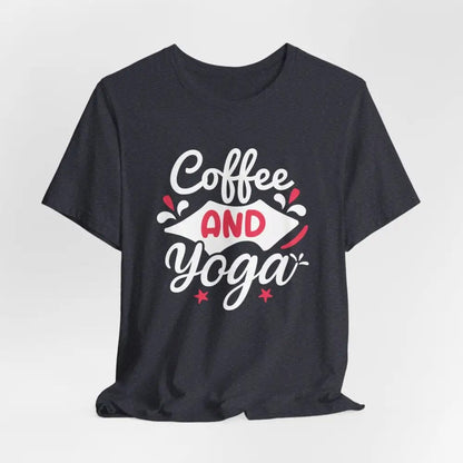 Coffee and Yoga Unisex Jersey Short Sleeve Tee - T-Shirt