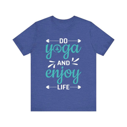 Do Yoga and Enjoy Life Unisex Jersey Short Sleeve Yoga Tee - Heather True Royal / S - T-Shirt