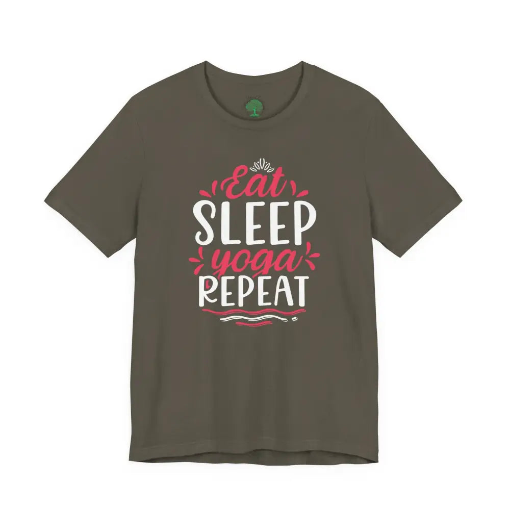 Eat Sleep Yoga Repeat T-Shirt; Yoga Routine Tee - Army / S - T-Shirt