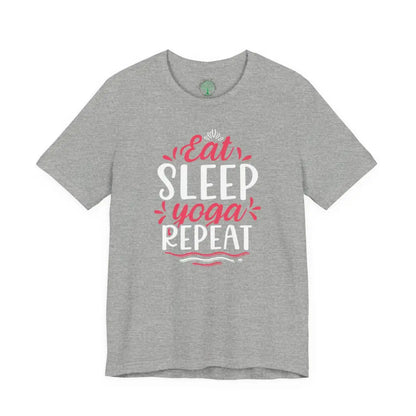 Eat Sleep Yoga Repeat T-Shirt; Yoga Routine Tee - Athletic Heather / S - T-Shirt