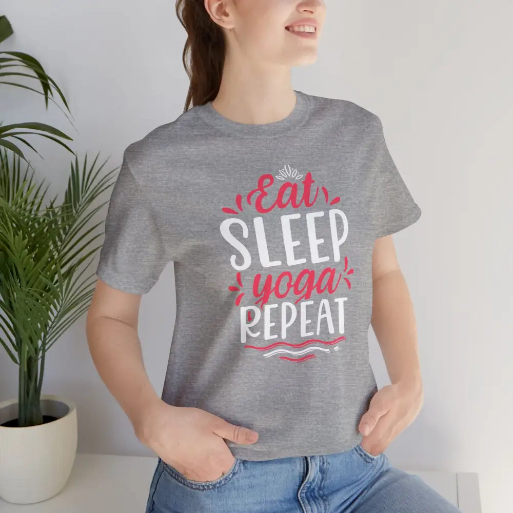 Eat Sleep Yoga Repeat T-Shirt; Yoga Routine Tee - T-Shirt