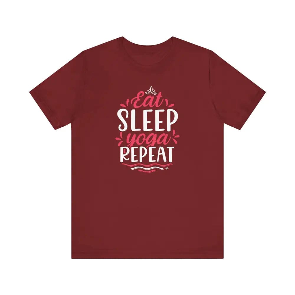 Eat Sleep Yoga Repeat Unisex Jersey Short Sleeve Tee - Cardinal / S - T-Shirt