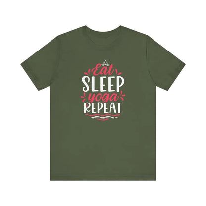 Eat Sleep Yoga Repeat Unisex Jersey Short Sleeve Tee - Military Green / S - T-Shirt