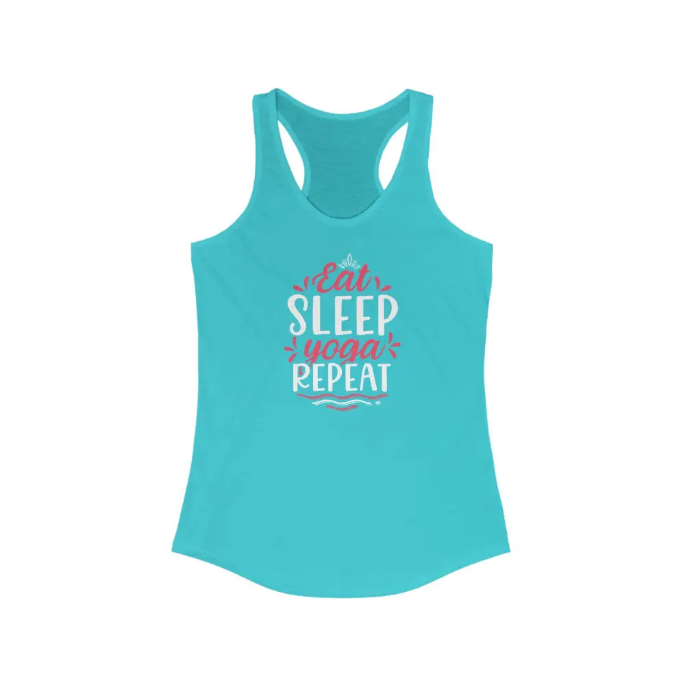 Eat Sleep Yoga Repeat Women’s Ideal Racerback Tank - Solid Tahiti Blue / XS - Tank Top