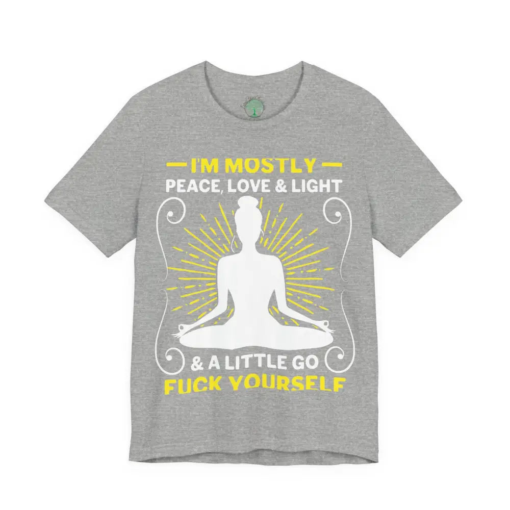 Funny ’I’m Mostly Peace Love and Light’ Meditation Tee - Athletic Heather / S - T-Shirt