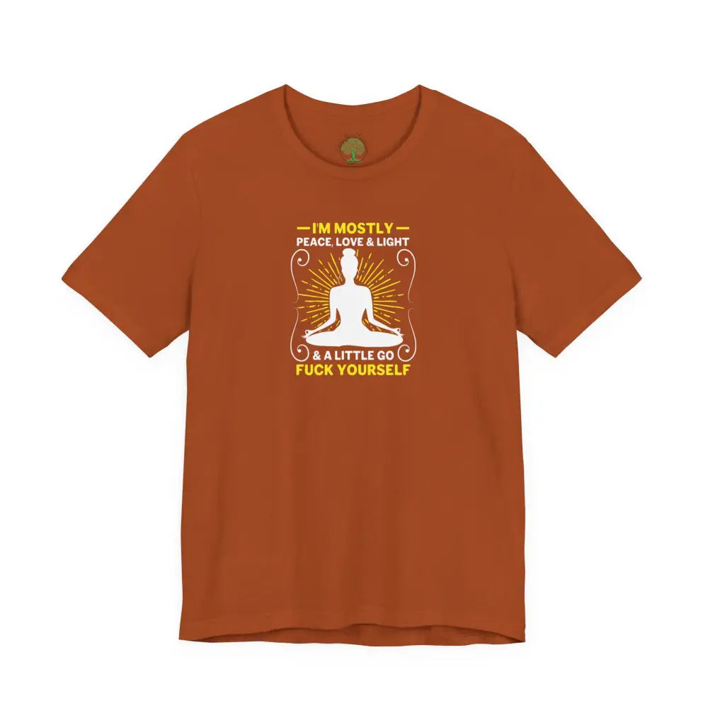 Funny ’I’m Mostly Peace Love and Light’ Meditation Tee - Autumn / S - T-Shirt