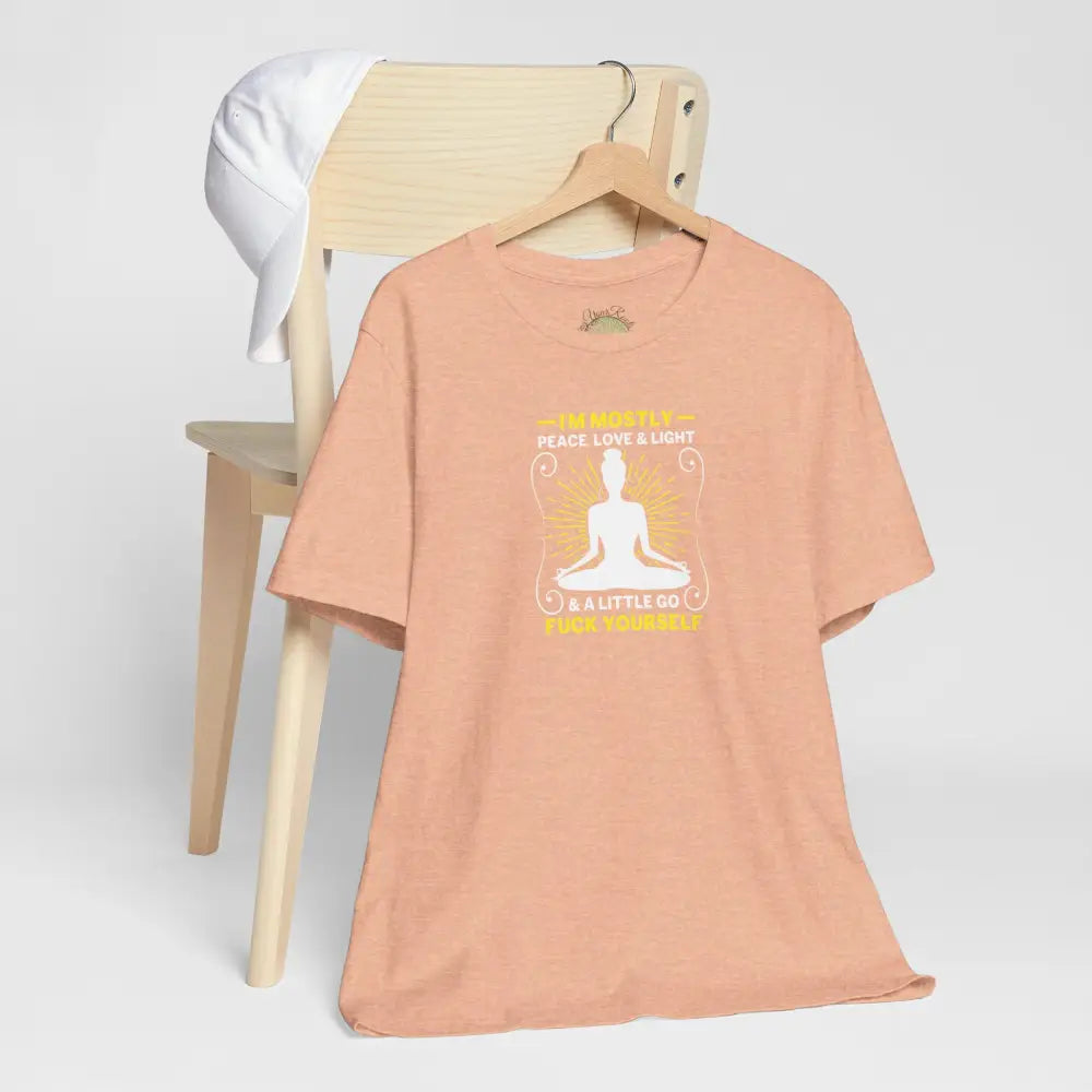 Funny ’I’m Mostly Peace Love and Light’ Meditation Tee - T-Shirt