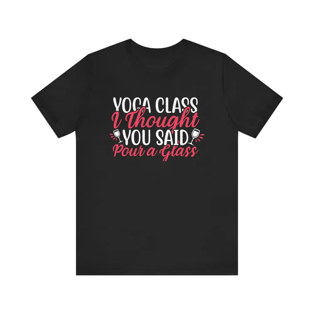 Funny Yoga Class Unisex Jersey Short Sleeve Tee - Black / S - T-Shirt