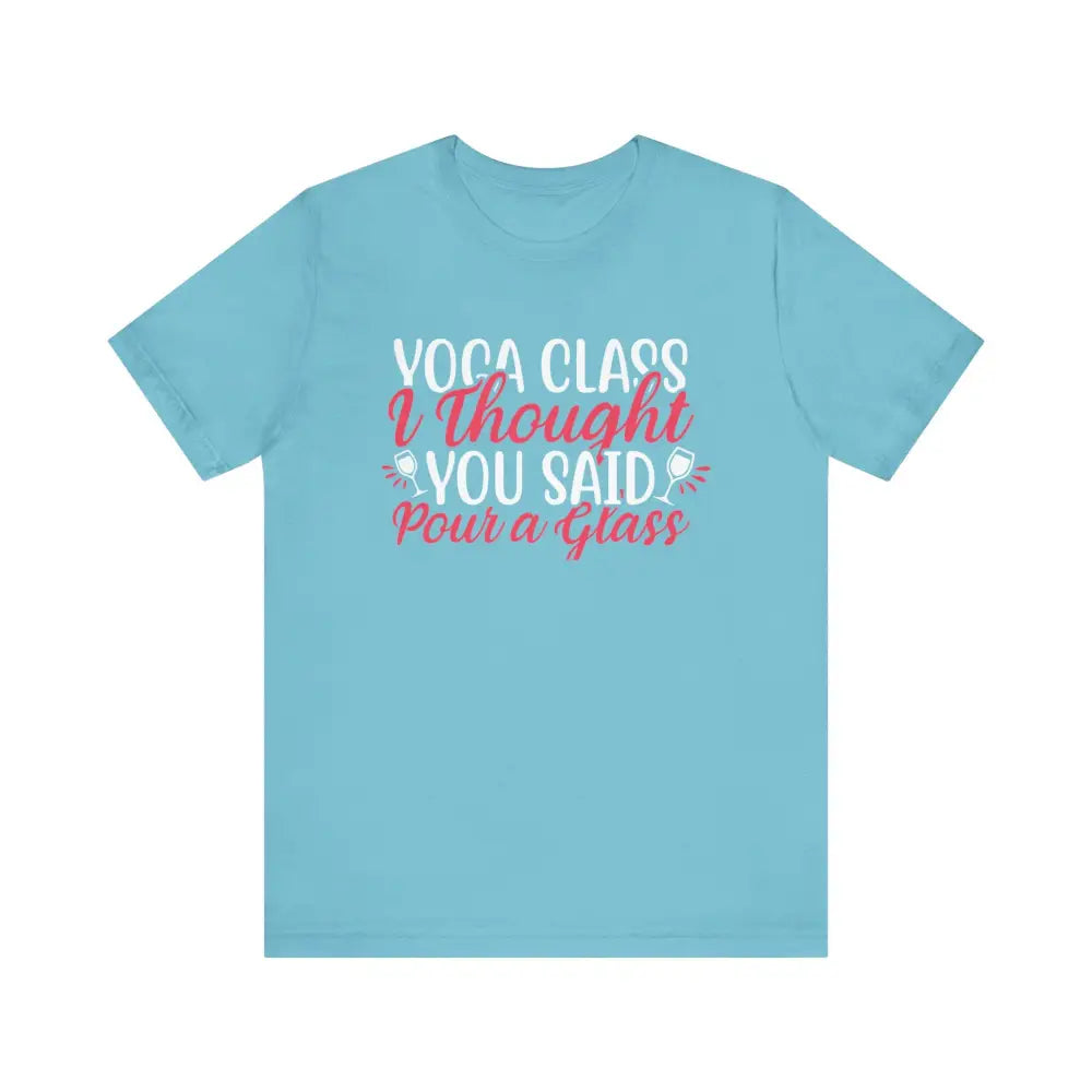 Funny Yoga Class Unisex Jersey Short Sleeve Tee - Turquoise / S - T-Shirt