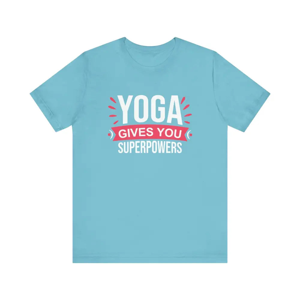 Funny Yoga Gives you Superpowers Unisex Jersey Short Sleeve Tee - Turquoise / S - T-Shirt