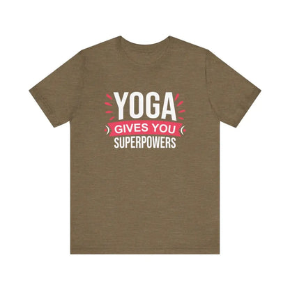 Funny Yoga Gives you Superpowers Unisex Jersey Short Sleeve Tee - Heather Olive / S - T-Shirt