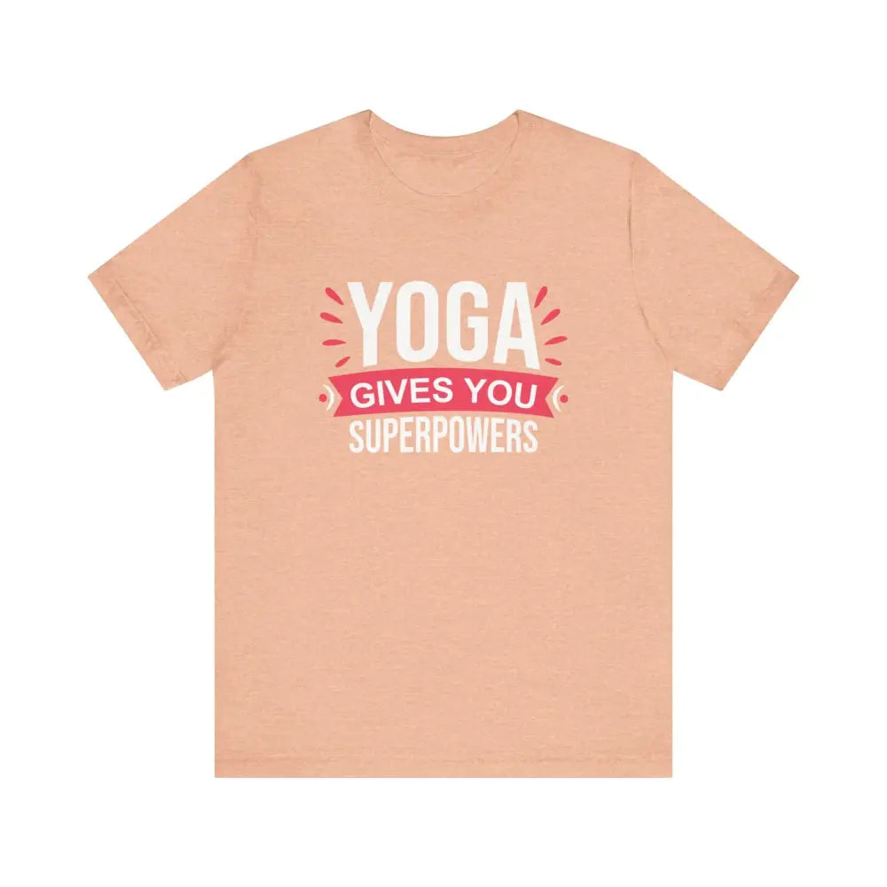 Funny Yoga Gives you Superpowers Unisex Jersey Short Sleeve Tee - Heather Peach / S - T-Shirt