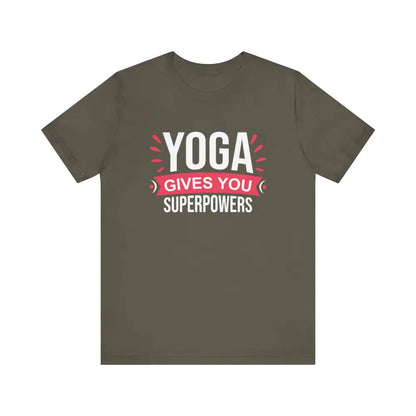 Funny Yoga Gives you Superpowers Unisex Jersey Short Sleeve Tee - Army / S - T-Shirt