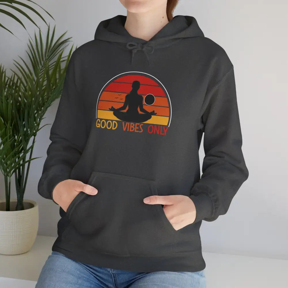 Good Vibes Only Hoodie — Retro Yoga Meditation Sweatshirt - S / Dark Heather - Hoodie