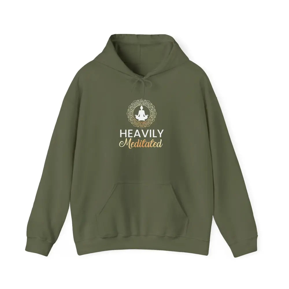 Heavily Meditated Hoodie; Mindful Meditation Sweatshirt - Hoodie