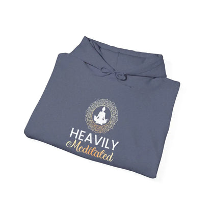 Heavily Meditated Hoodie; Mindful Meditation Sweatshirt - S / Heather Navy - Hoodie