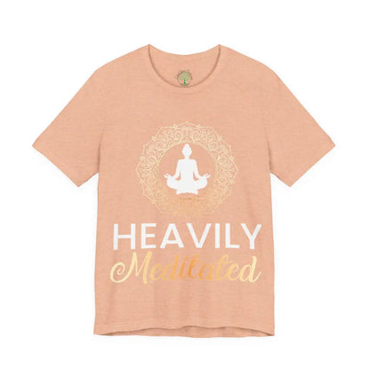 Heavily Meditated T-Shirt — Mindful Meditation Tee - Heather Peach / S - T-Shirt