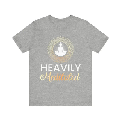 Heavily Meditated Unisex Jersey Short Sleeve Tee - Athletic Heather / S - T-Shirt