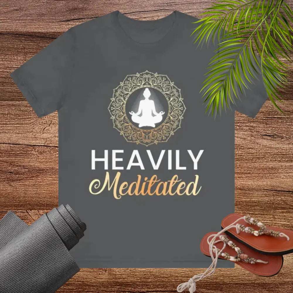 Heavily Meditated Unisex Jersey Short Sleeve Tee - T-Shirt