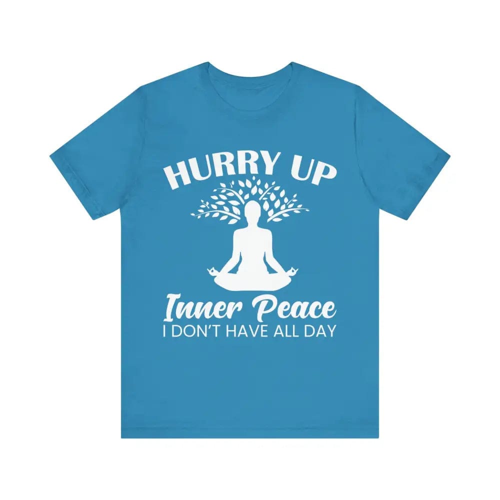 Hurry Up Inner Peace Unisex Jersey Short Sleeve Yoga Tee - Aqua / S - T-Shirt