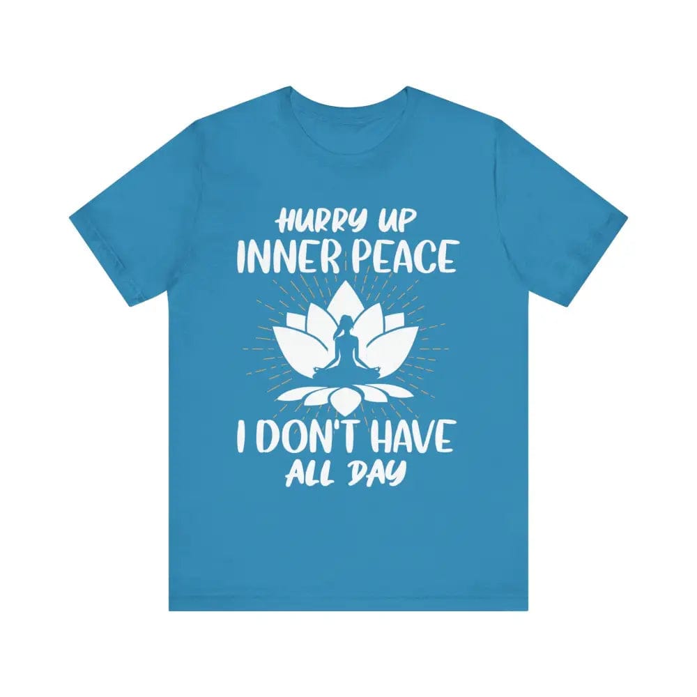 Hurry Up Inner Peace Unisex Jersey Short Sleeve Yoga Tee - Aqua / S - T-Shirt