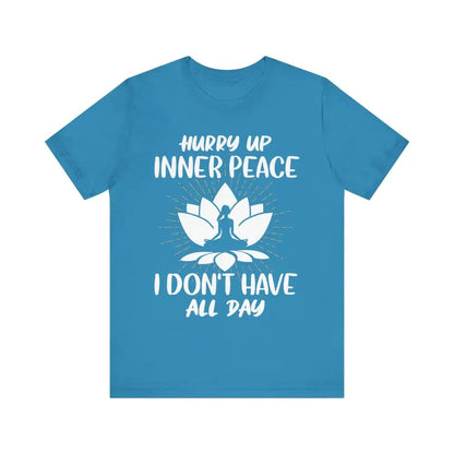 Hurry Up Inner Peace Unisex Jersey Short Sleeve Yoga Tee - Aqua / S - T-Shirt