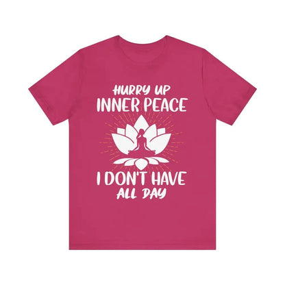 Hurry Up Inner Peace Unisex Jersey Short Sleeve Yoga Tee - Berry / S - T-Shirt