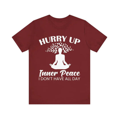 Hurry Up Inner Peace Unisex Jersey Short Sleeve Yoga Tee - Cardinal / S - T-Shirt