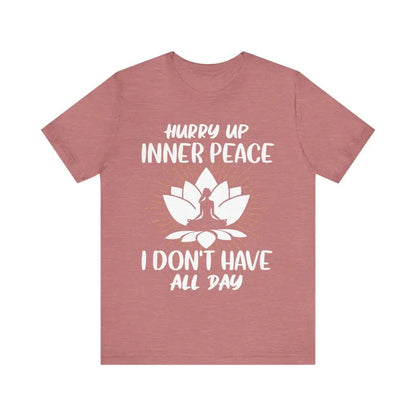 Hurry Up Inner Peace Unisex Jersey Short Sleeve Yoga Tee - Heather Mauve / S - T-Shirt