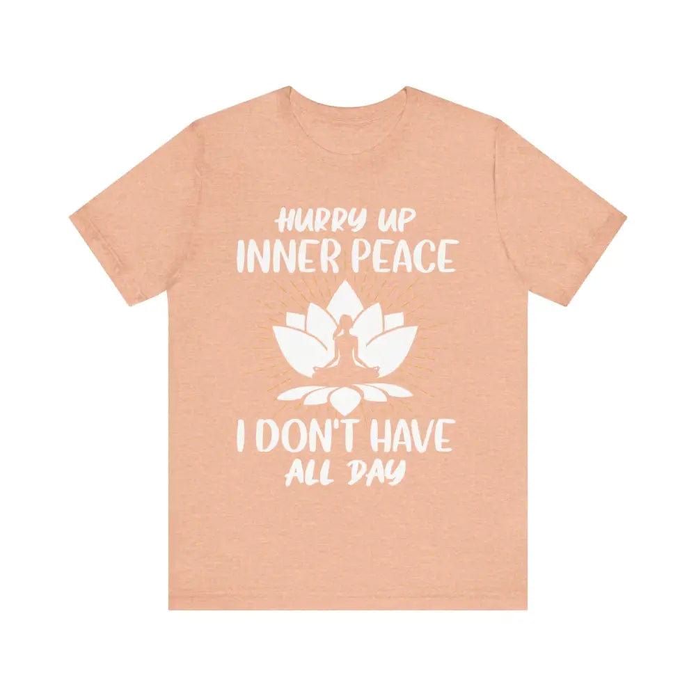 Hurry Up Inner Peace Unisex Jersey Short Sleeve Yoga Tee - Heather Peach / S - T-Shirt