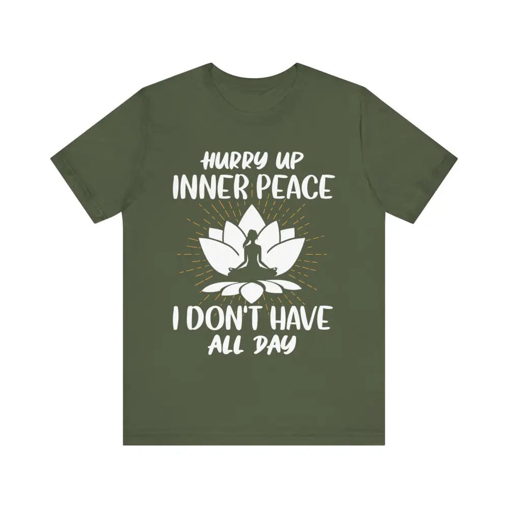 Hurry Up Inner Peace Unisex Jersey Short Sleeve Yoga Tee - Military Green / S - T-Shirt