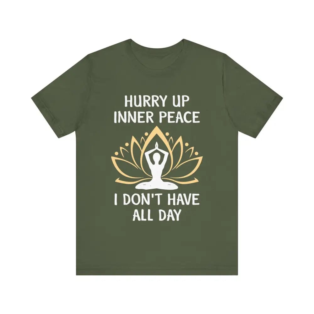 Hurry Up Inner Peace Unisex Jersey Short Sleeve Yoga Tee - Military Green / S - T-Shirt