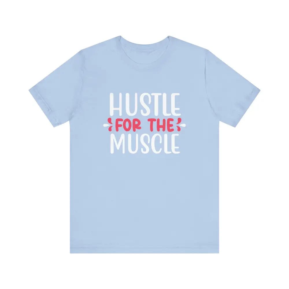 Hustle for the Muscle Unisex Jersey Short Sleeve Yoga Tee - Baby Blue / S - T-Shirt