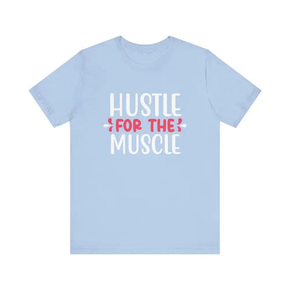 Hustle for the Muscle Unisex Jersey Short Sleeve Yoga Tee - Baby Blue / S - T-Shirt