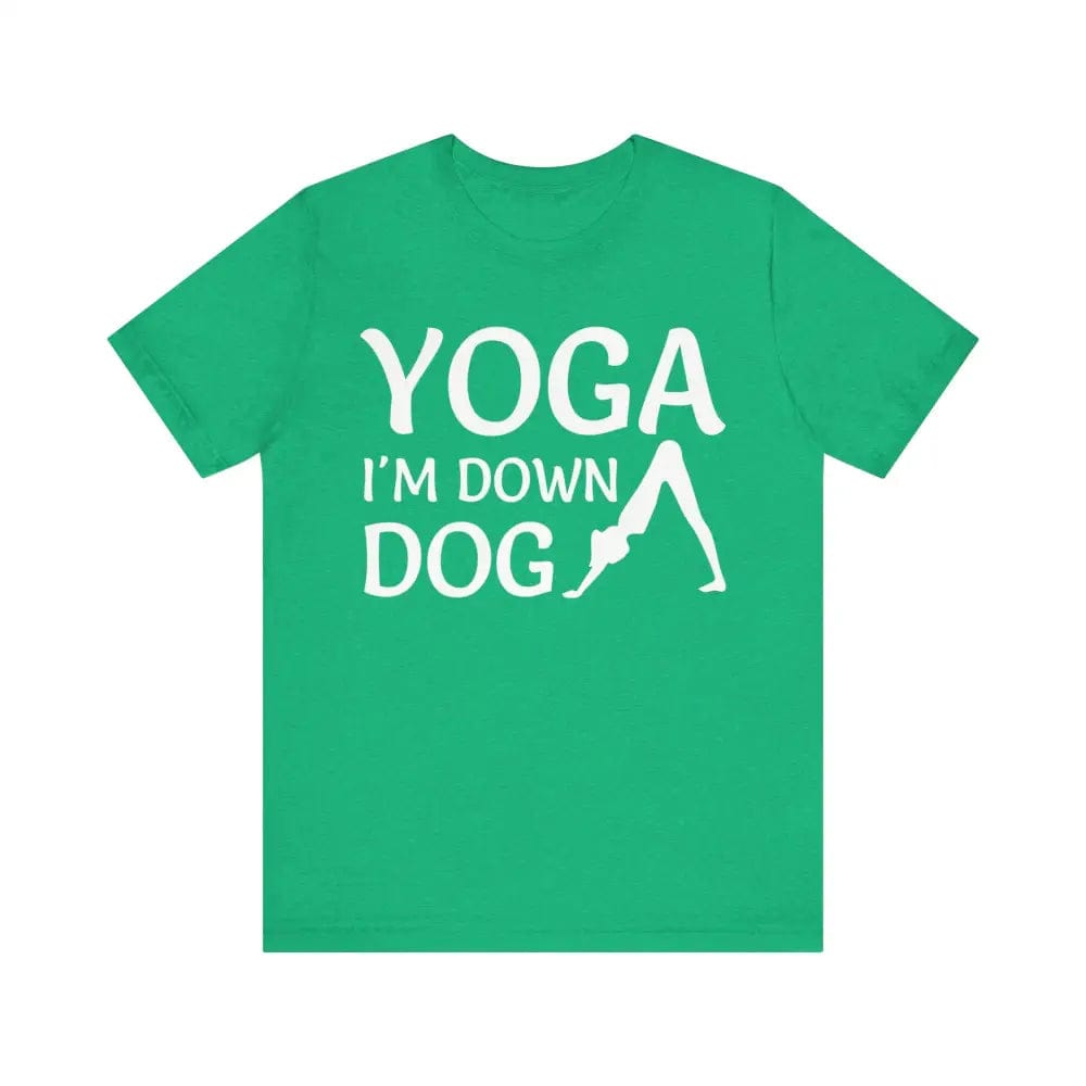 I’m Down Dog Unisex Jersey Short Sleeve Yoga Tee - Heather Kelly / S - T-Shirt