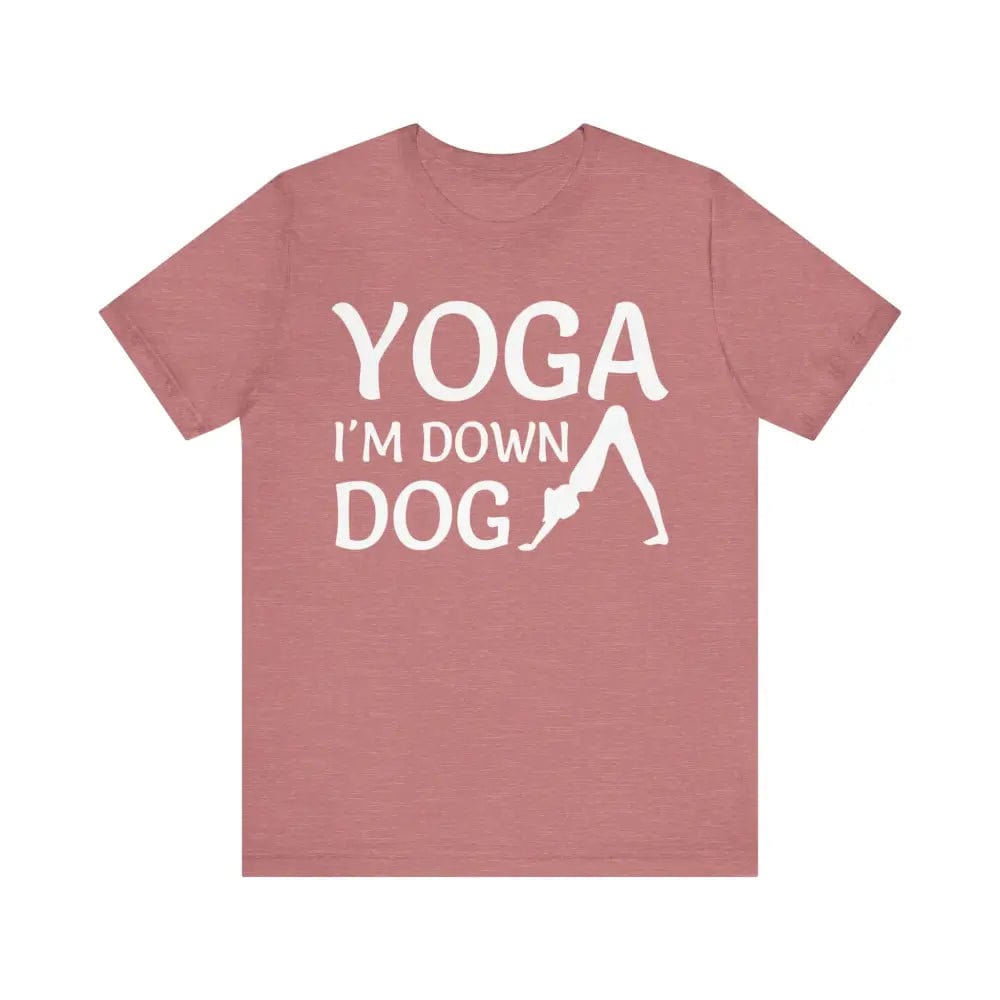 I’m Down Dog Unisex Jersey Short Sleeve Yoga Tee - Heather Mauve / S - T-Shirt