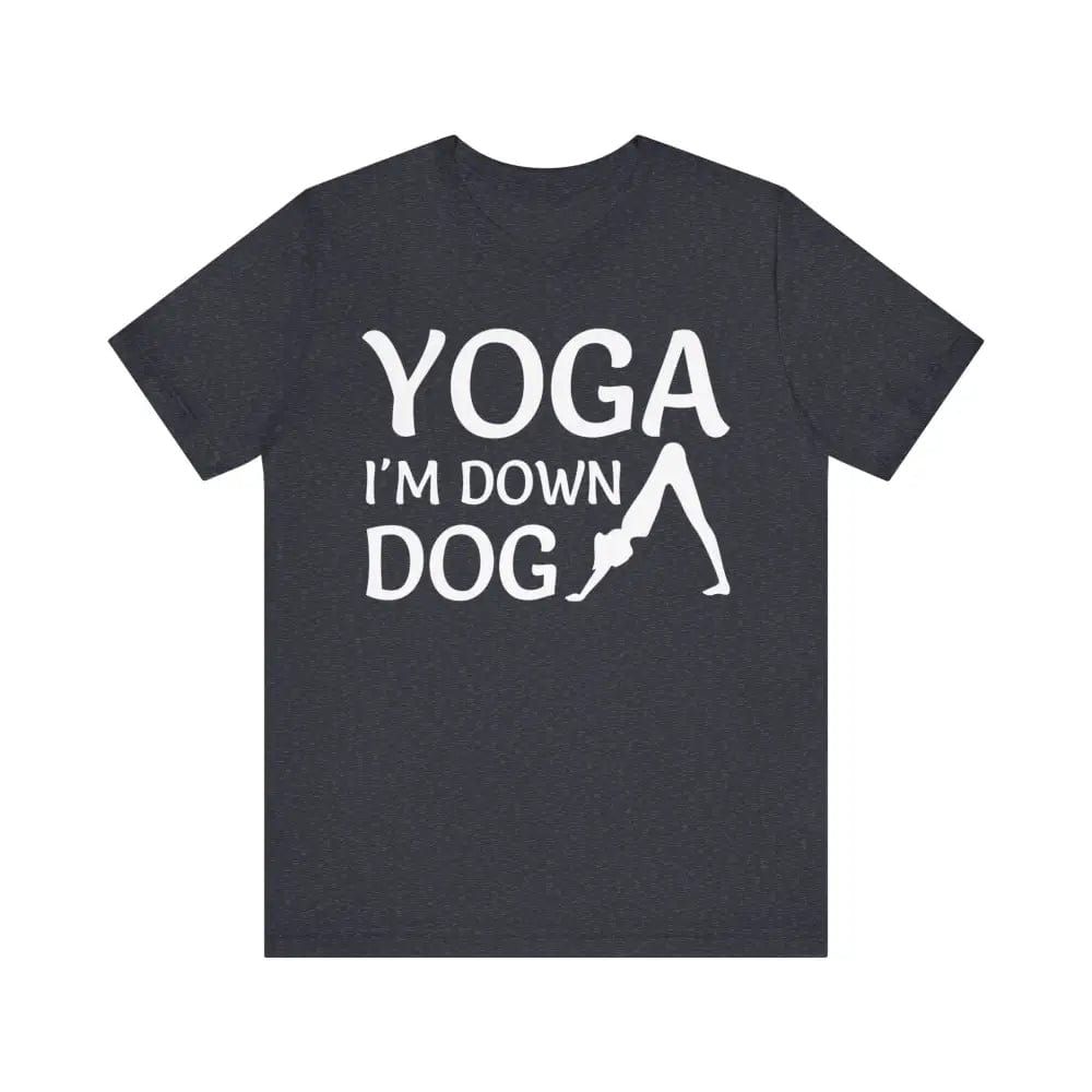 I’m Down Dog Unisex Jersey Short Sleeve Yoga Tee - Heather Navy / S - T-Shirt