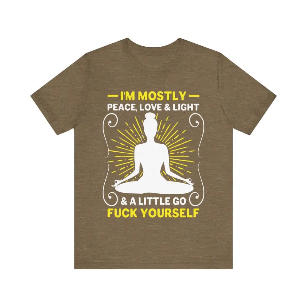 I’m Mostly Peace Love and Light Unisex Jersey Short Sleeve Yoga Tee - Heather Olive / S - T-Shirt