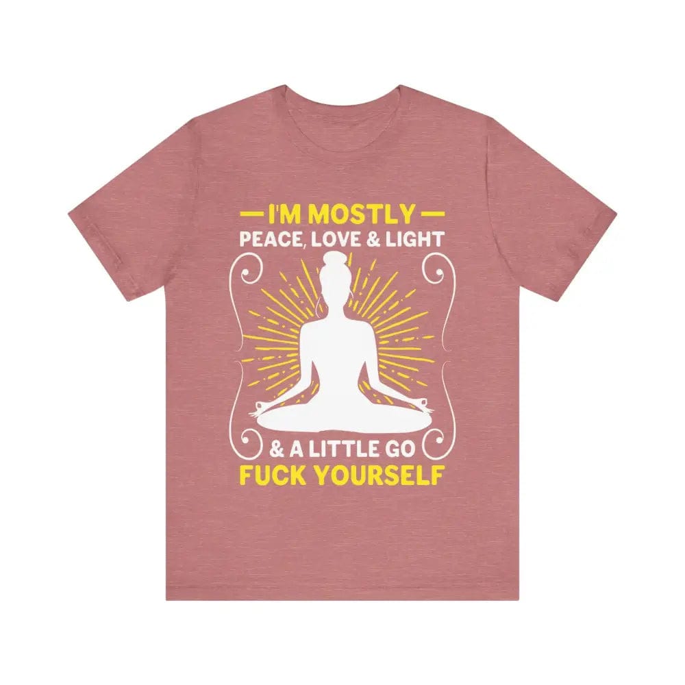 I’m Mostly Peace Love and Light Unisex Jersey Short Sleeve Yoga Tee - Heather Mauve / S - T-Shirt