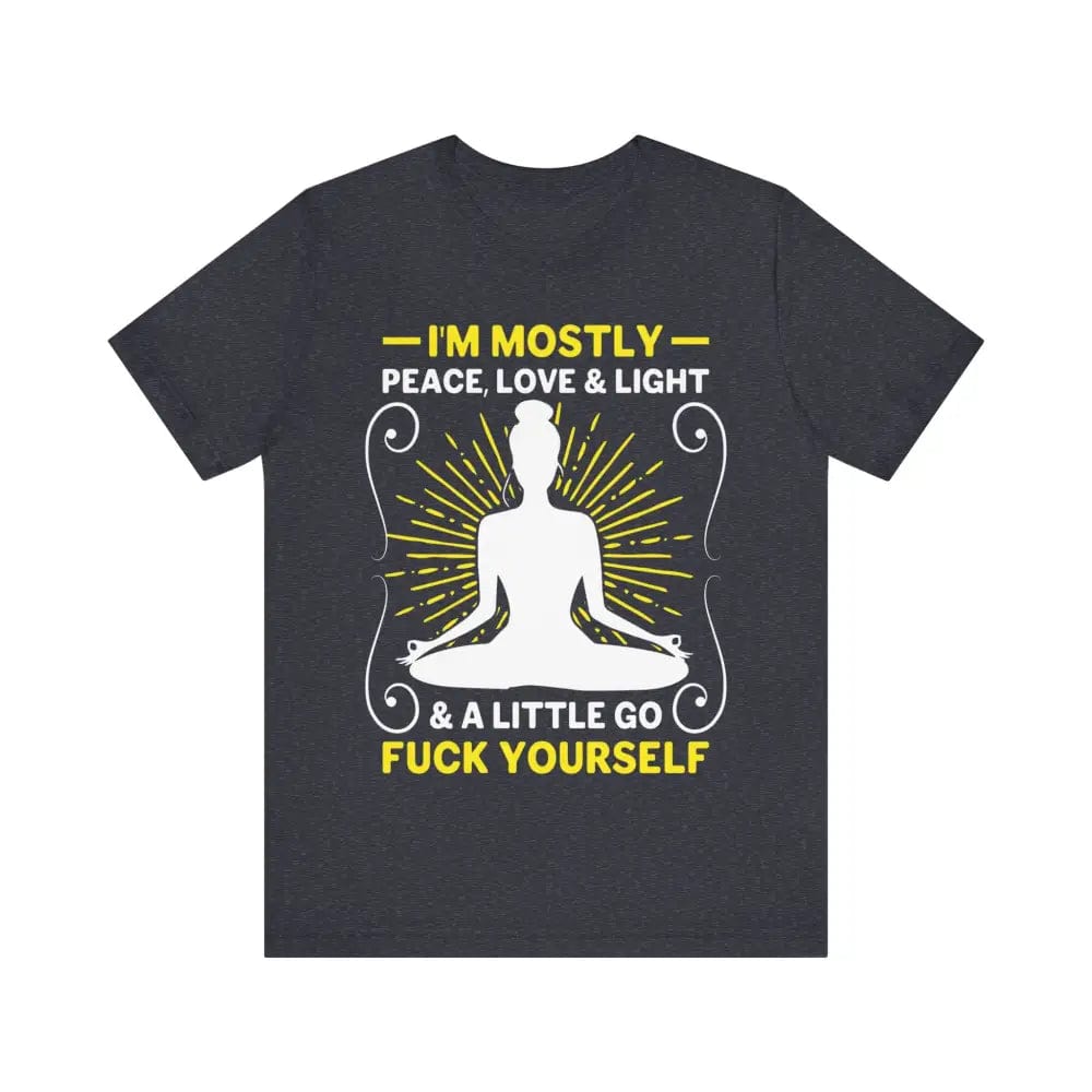 I’m Mostly Peace Love and Light Unisex Jersey Short Sleeve Yoga Tee - Heather Navy / S - T-Shirt